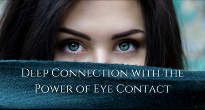 ۱۰ قدرت تماس چشمی در ایجاد یک رابطه